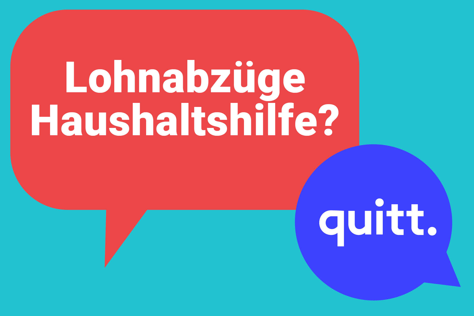 quitt. welche Lohnabzüge muss ich bei meiner Haushaltshilfe tätigen?